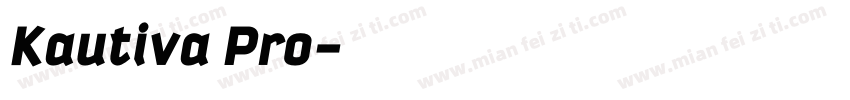 Kautiva Pro字体转换